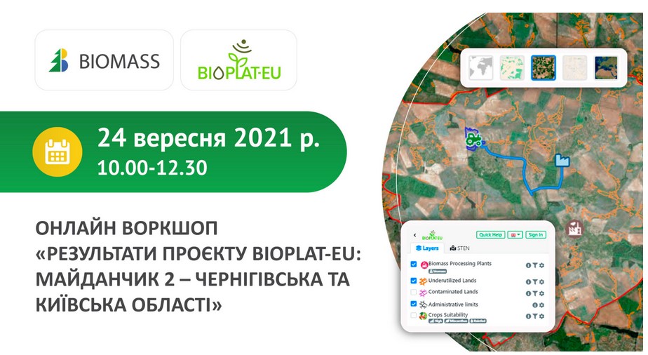 Ukrainian Online Workshop to present the results of the BIOPLAT-EU project: Case Study 2 - Chernihiv and Kyiv regions, on 24 September 2021